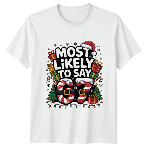 Shirt most likely say 67 - most, to